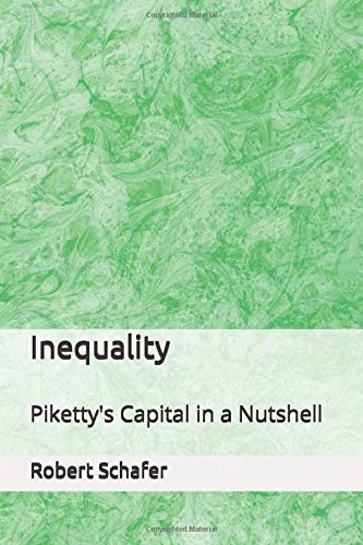 Greenstone Press Inequality: Piketty's Capital in a Nutshell