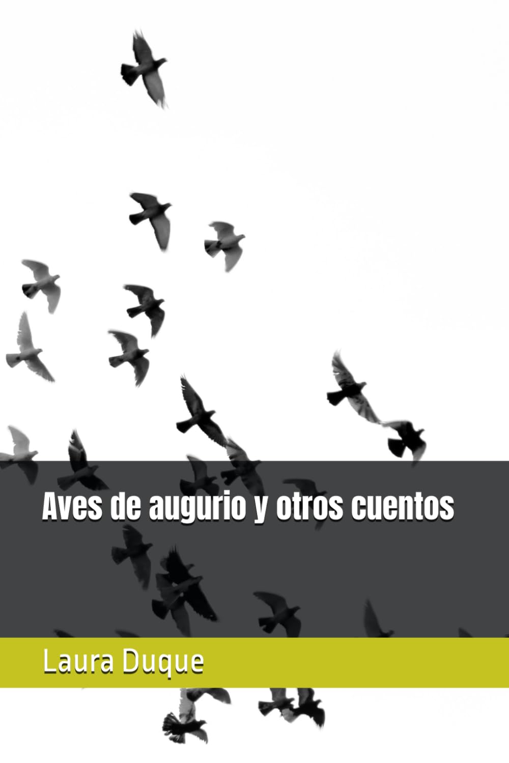 Aves de augurio y otros cuentos