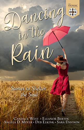 Dancing In The Rain: Stories To Shelter The Soul #TOP10