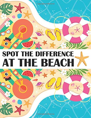 Spot the Difference at The Beach!: A Fun Search and Find Books for Children 6-10 years old (Activity Book for Kids)