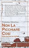 Non La Picchiare Così. Sola Contro La Mafia - 2