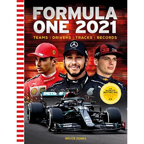 Formula One 2021: Teams, Drivers, Tracks, Records: The World's Bestselling Grand Prix Handbook