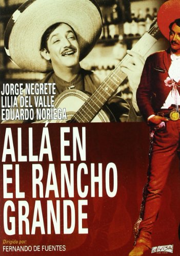 Jorge Negrete: Allá en el rancho grande [DVD]