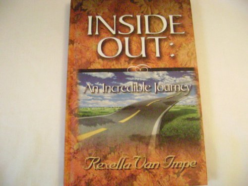 Inside Out: An Incredible Journey 1884137156 Book Cover