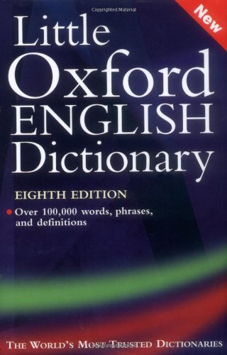 Little Oxford English Dictionary: Eighth Edition