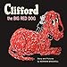 Clifford The Big Red Dog: Color Facsimile of 1963 First Edition