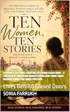 Ten Women, Ten Stories: Pakistani Lives Behind Closed Doors — A Collection of South Asian Women's Fiction Short Stories About Marriage, Family, and Finding Your Voice: Lives Behind Closed Doors