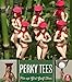 Perky Tees Pin-up Girl Golf Tee, Pack of 6