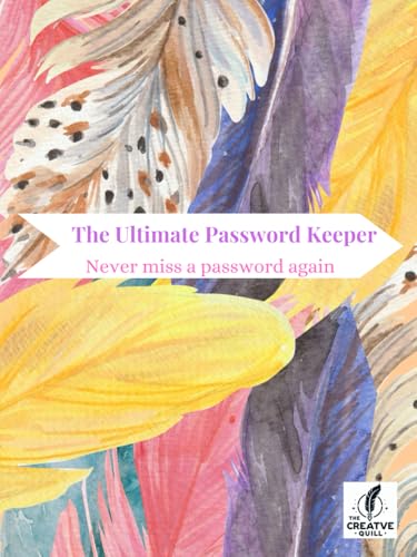 The Creative Quill | The Ultimate Password Keeper: Never miss a password again. Compact and Convenient. Additional pages for int