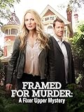 Framed for Murder: A Fixer Upper Mystery