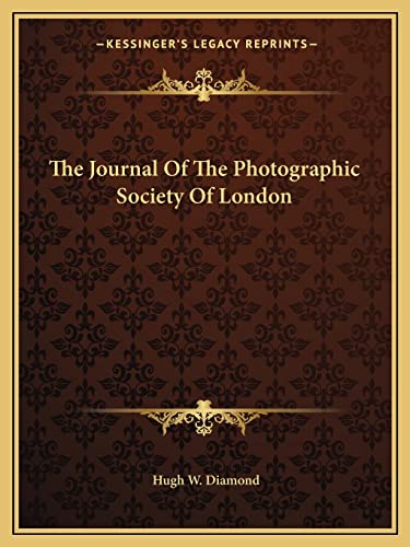 The Journal Of The Photographic Society Of London
