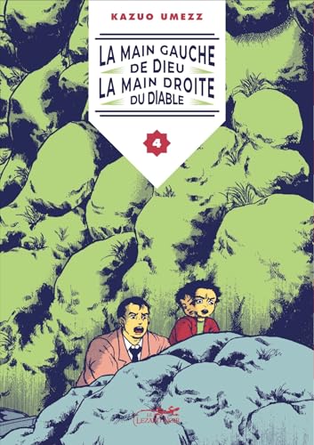 La main gauche de dieu, la main droite du diable vol.4 - Kazuo Umezu - Le Lezard Noir - broché - Manga