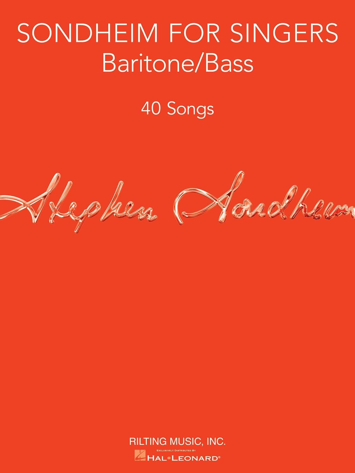 Sondheim for Singers: 40 Songs for Baritone/Bass Voice | Stephen Sondheim Musical Theatre Collection with Piano Accompaniment in Original Keys, Selected Transpositions and Performance Notes