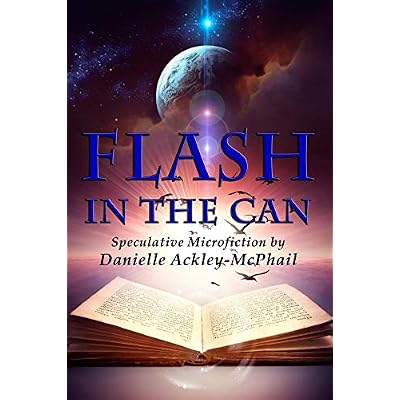 Flash in the Can: Speculative Microfiction