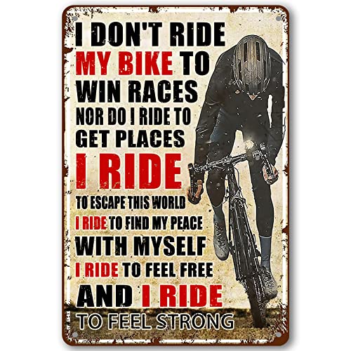 I Don't Ride to Win Tin Sign
