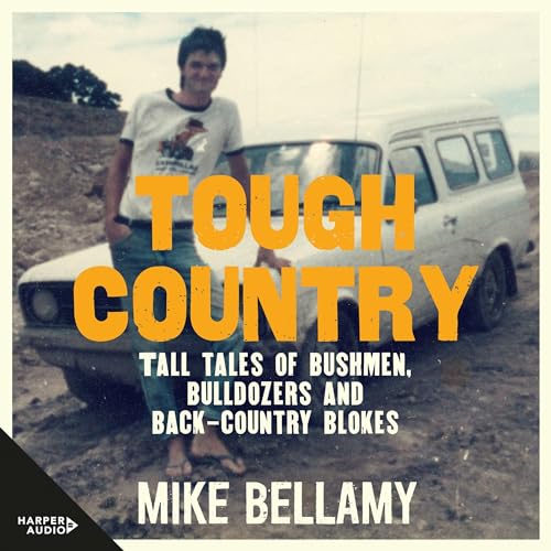 Tough Country (Authored by Mike Bellamy) episode artwork