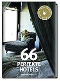 66 Perfekte Hotels - Hrsg. Smart Travelling print UG 