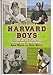 Harvard Boys: A Father's and Son's Adventures in Minor League Baseball