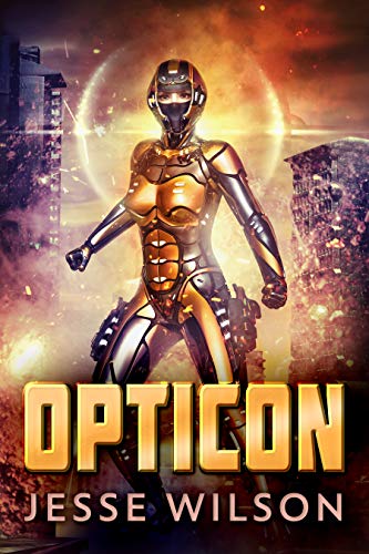 Opticon by [Jesse Wilson]