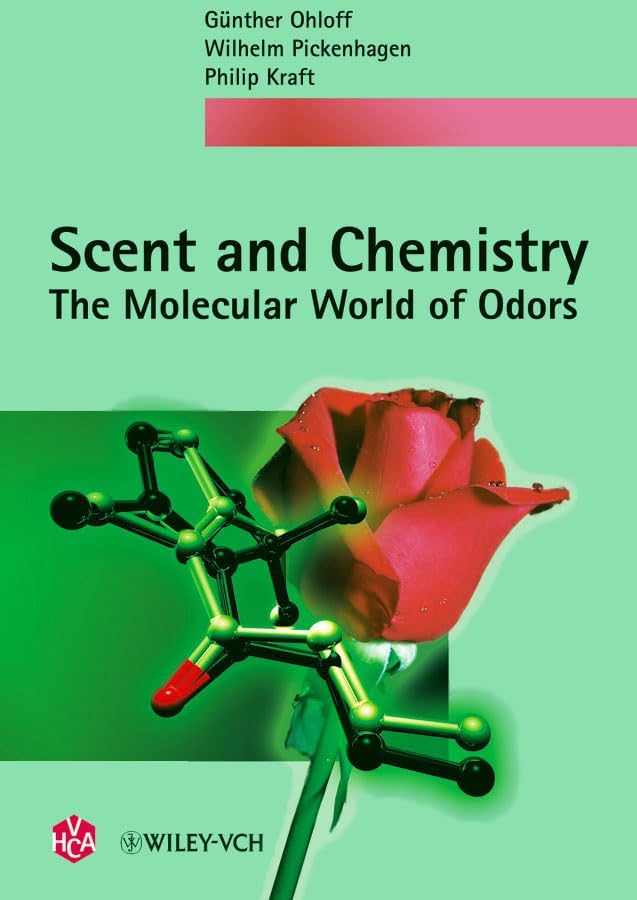 Scent and Chemistry: The Molecular World of Odors 1st Edition
