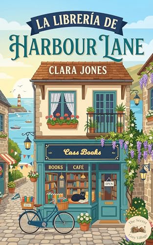 La librería de Harbour Lane: Una novela romántica de pueblo costero La librería de Harbour Lane: Una novela romántica de pueblo costero