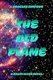  The Old Flame (Maxim Ultra Book 2) (English Edition)