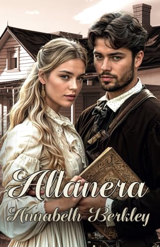 Altanera: Western Romántico. Romance del Oeste (Valientes)