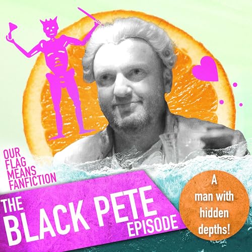The Black Pete Episode (the man with the biggest character arc?)
