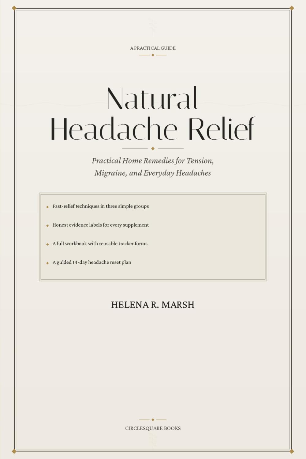 Natural Headache Relief: Practical Home Remedies for Tension, Migraine, and Everyday Headaches