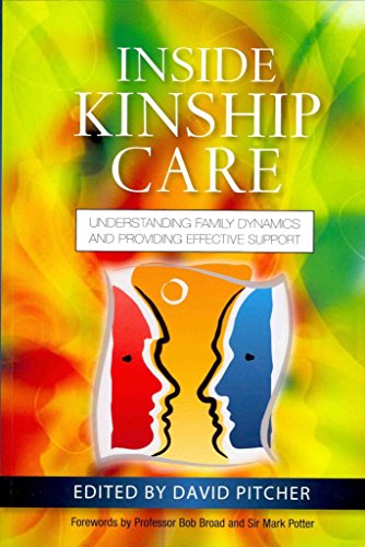 [Inside Kinship Care: Understanding Family Dynamics and Providing Effective Support] (By: David Pitcher) [published: November, 2013]