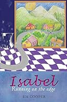 Isabel: Running on the Edge 1503311341 Book Cover