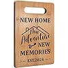 Housewarming Gift for New House Homeowner, House Warming Gifts New Home 2024 Cutting Board Gift, First Home Gift for Neighbor, Realtor Closing Gifts for Home Buyers New Home New Adventure New Memories