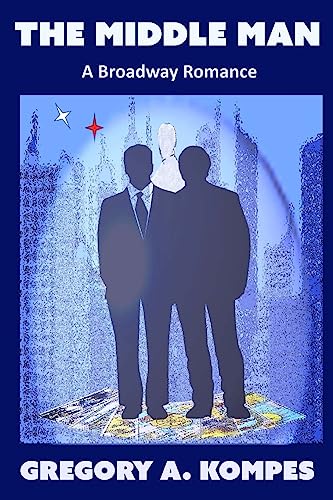 The Middle Man (The Broadway Series)