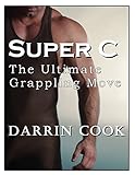 Super C: The Ultimate Grappling Move
