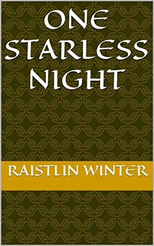One Starless Night: (Teaser - Story/Chapter 1) (Shadow of Halloween)