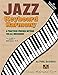 Jazz Keyboard Harmony-Voicing Method for All Music