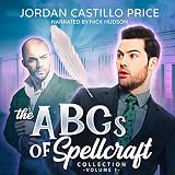The ABCs of Spellcraft Collection, Volume 1