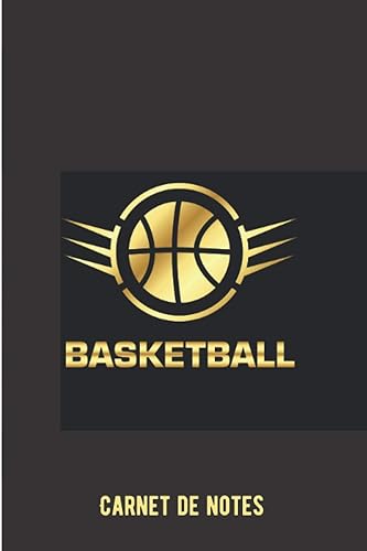 Basketball: Carnet de notes pour les fans de basketball | entraînement passionné(e) sport | cahier ligné 110 pages 6x9po | Journal de bord pour sportifs spécial basket | Cadeau original