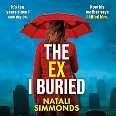 The Ex I Buried Audiolibro Por Natali Simmonds arte de portada