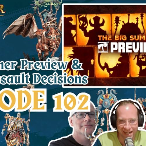 E102 - Big Summer Previews & Castle Assault Decisions cover art