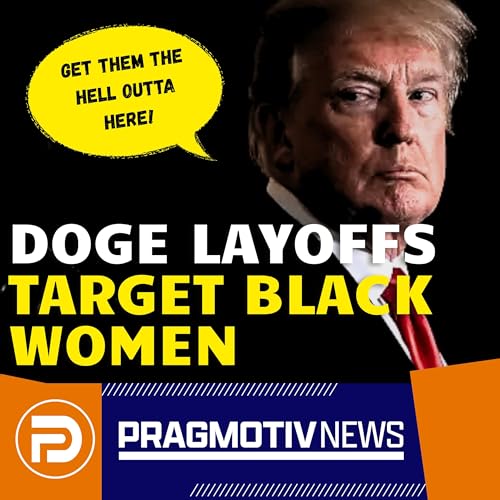 『Trump's Racism on full display as he lays off Black Women』のカバーアート