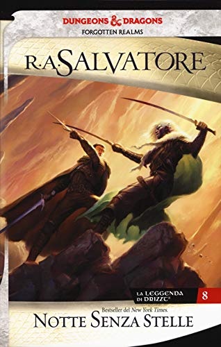 Notte senza stelle. La leggenda di Drizzt. Forgotten Realms (Vol. 8)