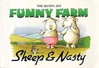 Sheep & Nasty (Powerfresh) 187412583X Book Cover