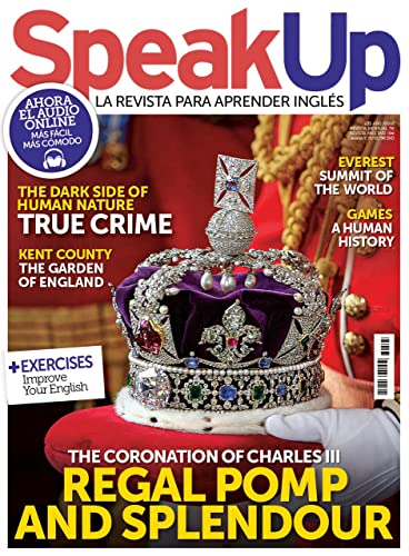 Speak Up magazine # 453 | Regal pomp and splendour. The coronation of Charles III