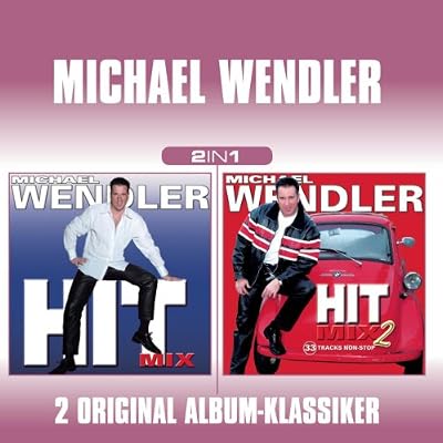 Michael Wendler-2 in 1 (Hit Mix Vol.1/Hit Mix V