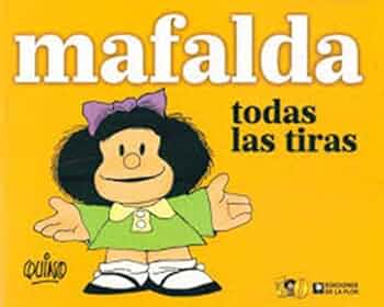 mafalda todas las tiras マファルダ Mafalda. Todas las tiras (edición limitada) (Spanish Edition