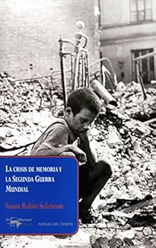 Paperback La crisis de memoria y la Segunda Guerra Mundial [Spanish] Book