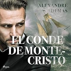 El Conde de Montecristo Audiolibro Por Alexandre Dumas arte de portada