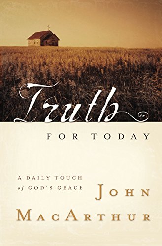 Truth For Today A Daily Touch Of God's Grace
