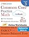 Common Core Practice - Grade 3 Math: Workbooks to Prepare for the PARCC or Smarter Balanced Test: CCSS Aligned (CCSS Standards Practice) (Volume 2)
